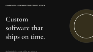 Preview of the Common Era &mdash; Client Pitch (Software Development Agency) Google Slides presentation template